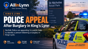 Police issue CCTV appeal after burglary in King’s Lynn